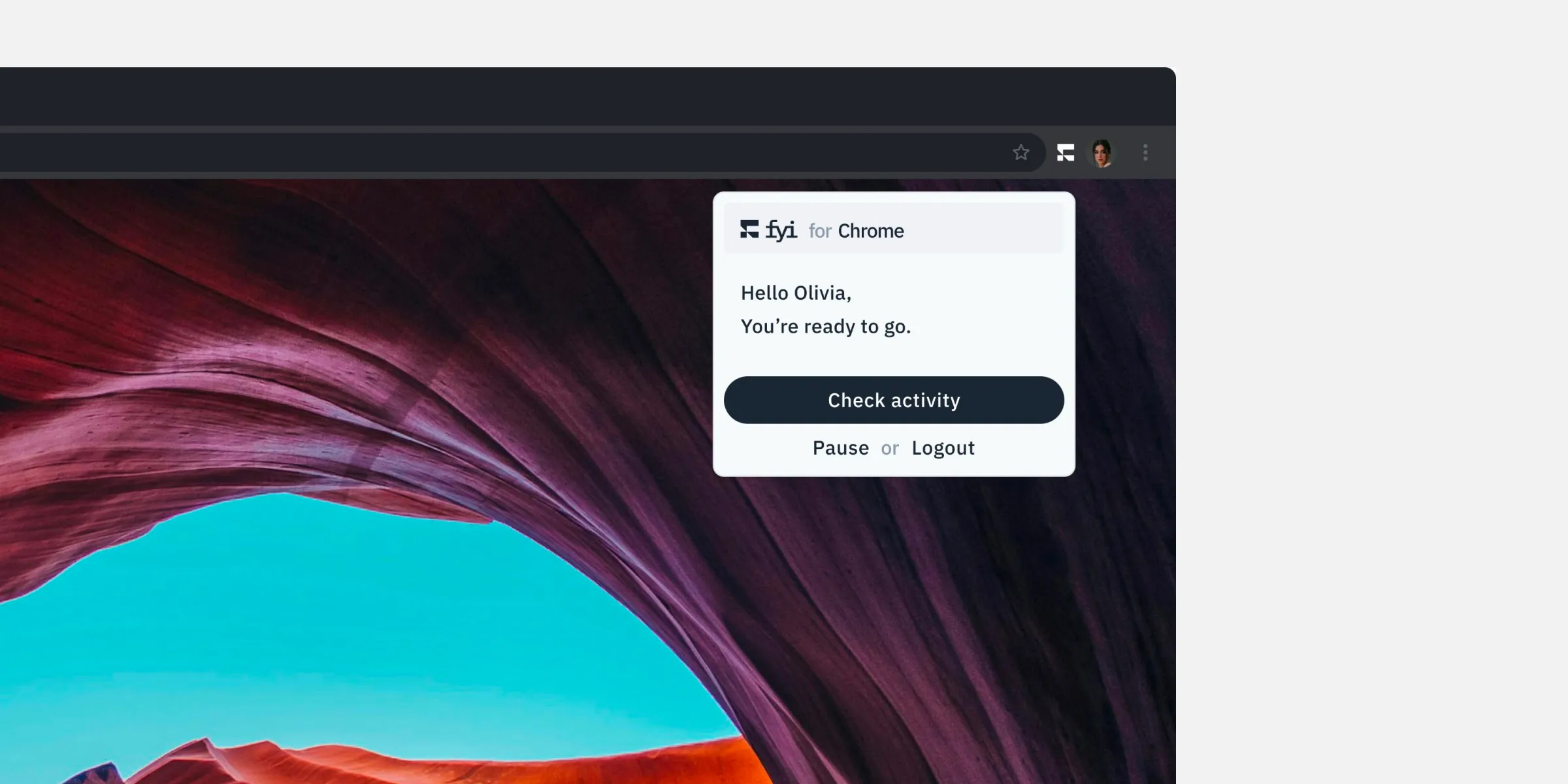 A partial view of a browser window displaying a chrome extension of a mental health tracker called FYI pop-up with options to "Check activity" and "Pause or Logout," set against a scenic desktop wallpaper.